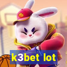 k3bet lot